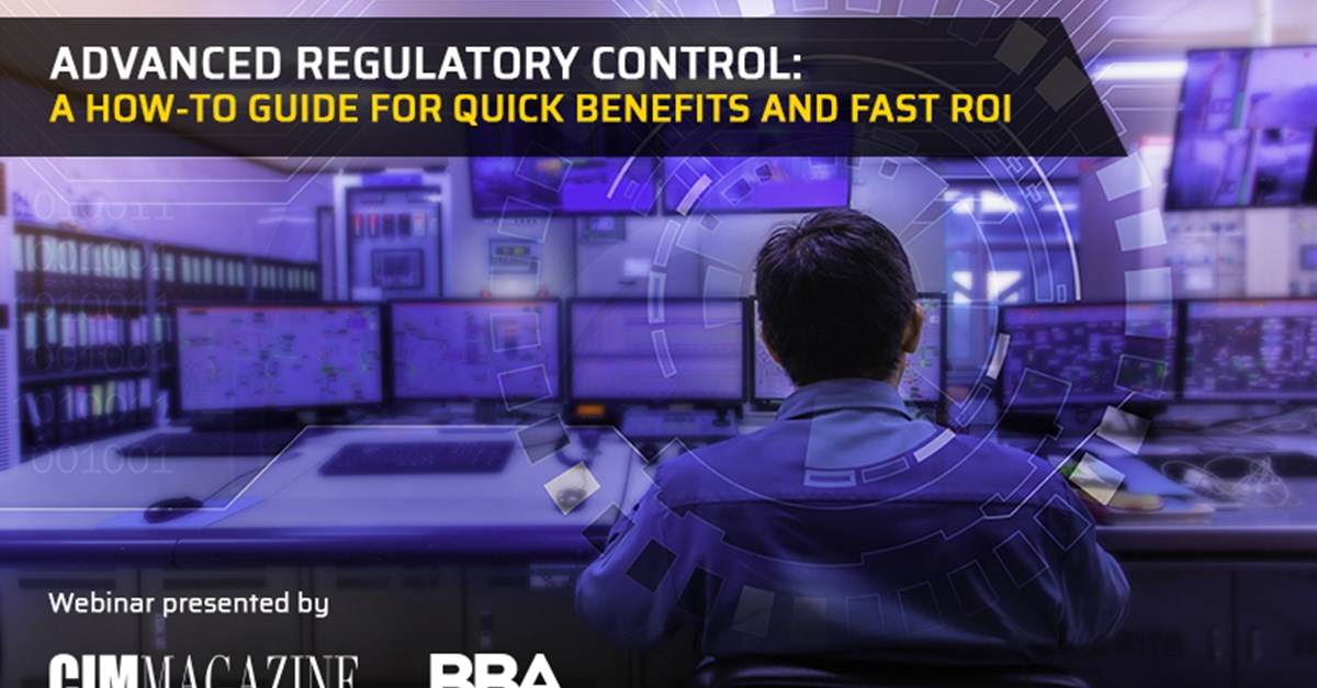 Advanced Regulatory Control: A How-to Guide for Quick Benefits and Fast ROI